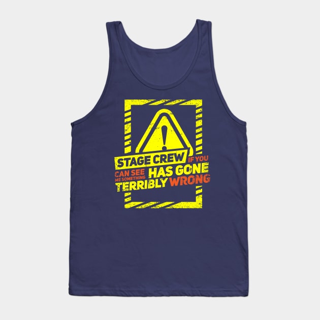 Stage Crew Tank Top by Design Seventytwo